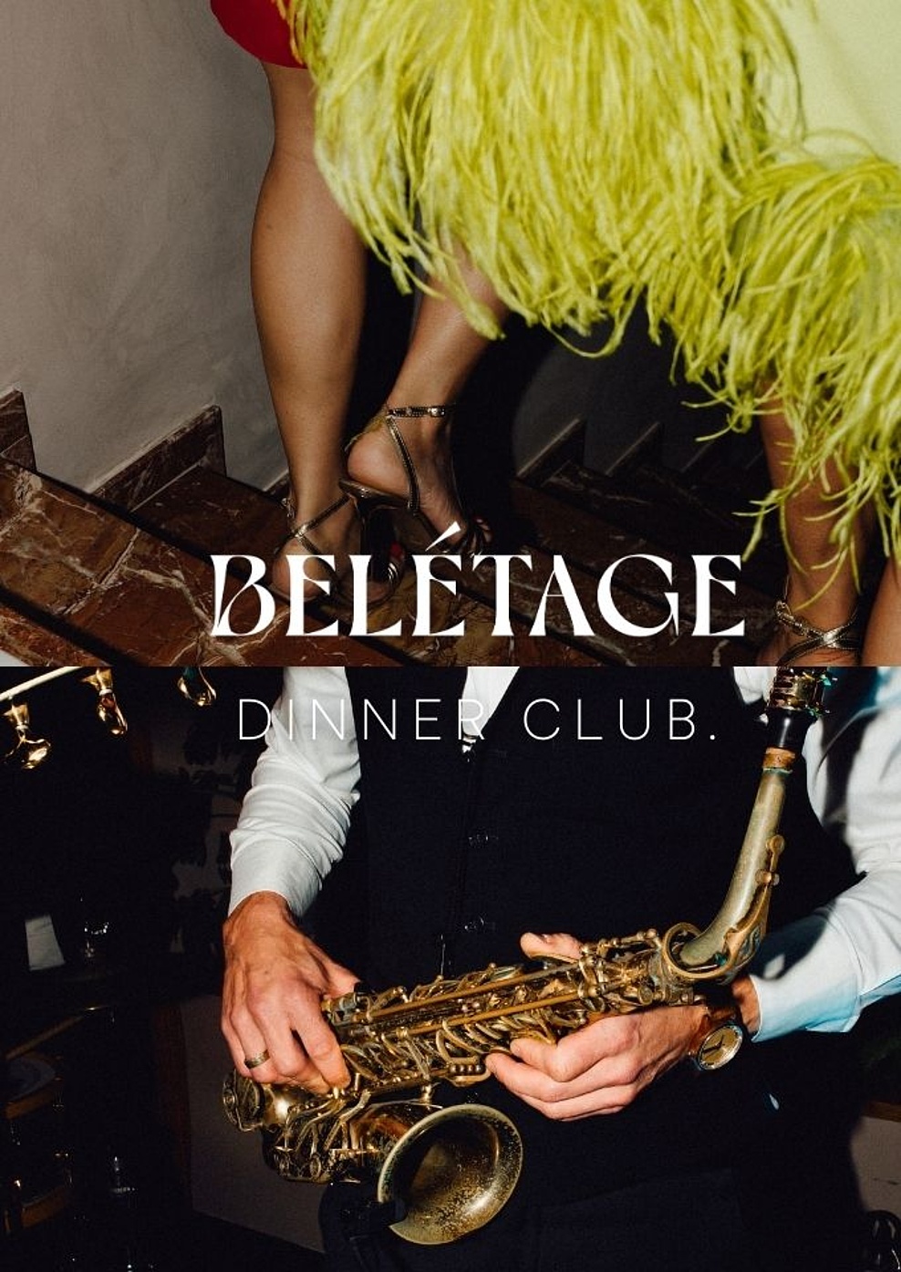 Geteiltes Bild: Oben eine Frau im blauen kurzen Kleid, die eine Treppe hinuntergeht. Unten ein Mann im Anzug, der Saxophon spielt. In der Mitte der Schriftzug „Beletage Dinner Club“.